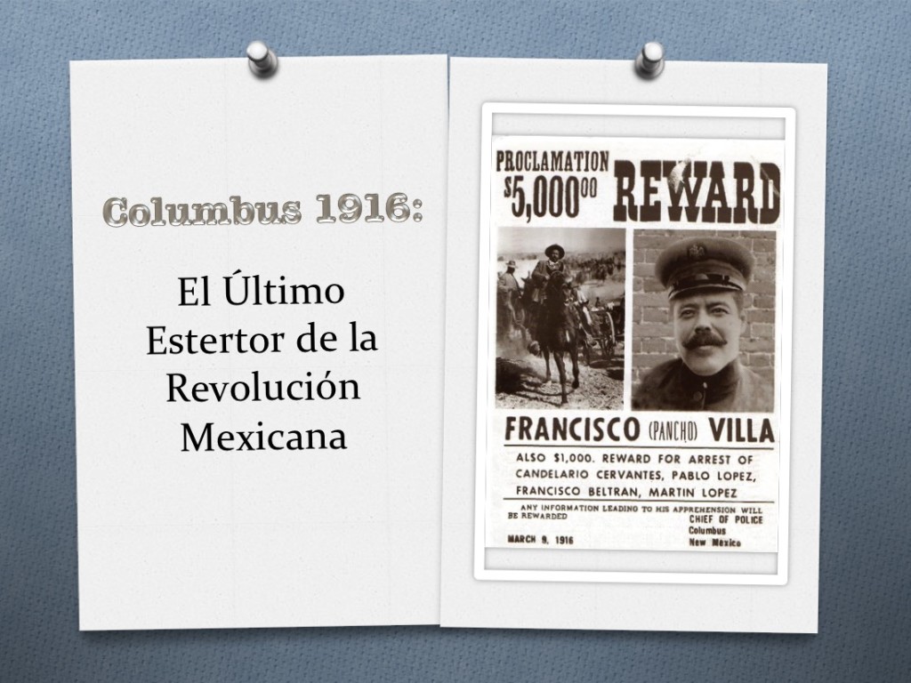 Columbus 1916: El Último Estertor de la Revolución Mexicana
